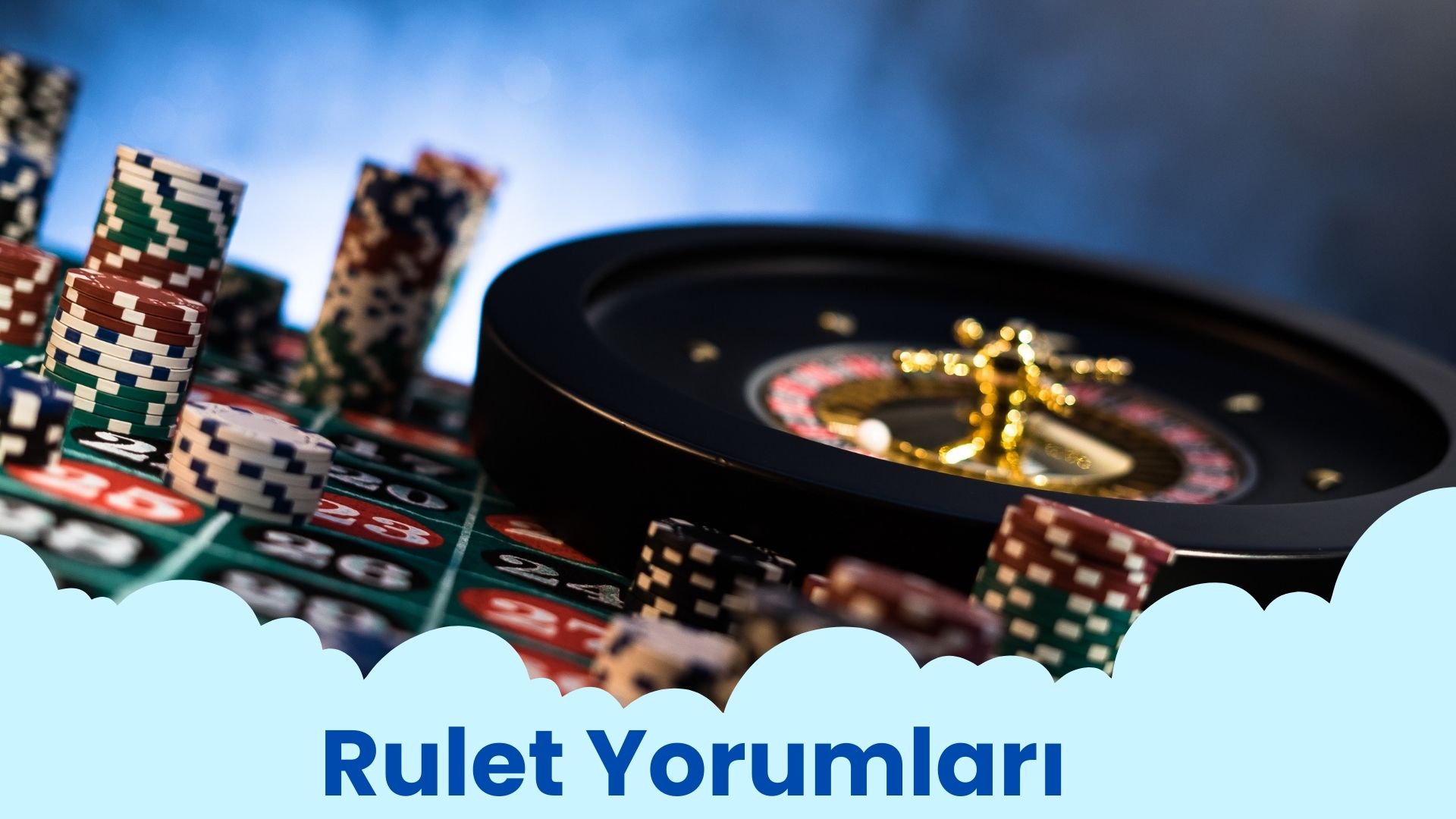 Rulet Yorumları